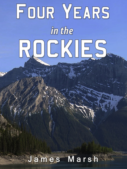 Cover image for Four Years in the Rockies